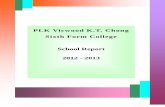 PLK Vicwood K.T. Chong Sixth Form College School … Plans/13-14/School... · Po Leung Kuk Vicwood K.T. Chong Sixth Form College aspires to be a leading ... nodes and there are over