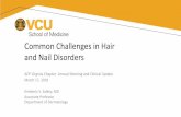 Common Challenges in Hair and Nail Disorders - acponline.org · • Ciclopirox nail lacquer. Quick Quiz Which of the following tests is least accurate at confirming a diagnosis of