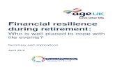 Financial resilience during retirement - ageuk.org.uk · and decisions they face throughout retirement. ... financial resources ... and vulnerability when it came to managing financial