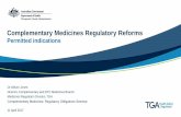 Complementary Medicines Regulatory Reforms · Complementary Medicines Regulatory Reforms Permitted indications ... qualifier. TARGET. Indication qualifier . Traditionally used in
