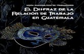 Hay libertad de reproducción, - Guatemala · Central General de Trabajadores de Guatemala, ... B. El contrato mercantil como disfraz ... por servicios profesionales en el sector