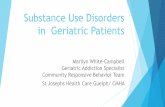 Substance Use Disorders in Geriatric Patients 5... · Substance Use Disorders in Geriatric Patients ... result from Musculoskeletal, Cardiac, ... Pharmacotherapy for addictions in