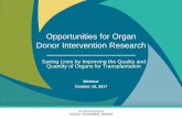 Opportunities for Organ Donor Intervention Research · Opportunities for Organ Donor Intervention Research Webinar ... USPHS, First Samurai ... Uniform State Laws should explore revisions