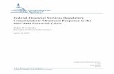 Federal Financial Services Regulatory Consolidation .../67531/metadc501563/m1/1/high... · Federal Financial Services Regulatory Consolidation: Structural Response to the ... See