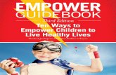 EMPOWER - azdhs.gov · 4 The Empower Guidebook is designed to provide you with tools that make your job easier. The Standards and Guidebook are based on current science,
