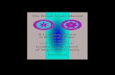 The Ritual Magic ManualThe Ritual Magic Manual - … · The Ritual Magic ManualThe Ritual Magic Manual A Complete Course in Practical Magic ... further integration of Enochian material