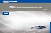 MATRIX - Home Page | EBARA Pumps Europe S.p.A.media.ebaraeurope.com/assets/160413-155048-CatalogoS.C.100Matrix... · in AISI 304 Horizontal multistage centrifugal electric pumps in