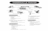 Tabernacle Prayer 8 - 21days.churchofthehighlands.com · THE TABERNACLE Ark Holy of Holies The Holy Place The Outer Court Altar of Incense Brazen Altar Table of Shewbread Laver Candlestick