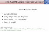 The CERN Large Hadron Collider - Fermilabvmsstreamer1.fnal.gov/Lectures/LectureSeries/presentations/110415... · The CERN Large Hadron Collider • What is CERN? • Why do people