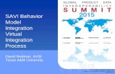 SAVI Behavior Model Integration Process - Elysium€¦ · SAVI Behavior Model Integration Virtual Integration Process David Redman, AVSI Texas A&M University . Global Product Data