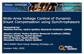 Wide-Area Voltage Control of Dynamic Shunt Compensation ... · Objective Optimize the use of the actual compensator installation for voltage stability event. Concept ... Shunt compensation