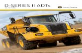 D-SERIES II ADTs - deere.com · D-SERIES II ADTs 25–40 TONS Vertis QCA 1300 19th Street, Suite 200 ... Transmission ZF 6HP592C Ecomat 2+ fully automatic engine-mounted planetary,