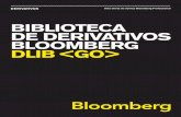 BiBLioteCa De Derivativos BLooMBerG DLiB · PDF filee administrar o risco de derivativos, ... DLIB é integrado ao Bloomberg Desktop e Server API, ... +1 212 318 2000 PeQUiM +86 10