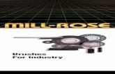 Brushes For Industry - millrose.commillrose.com/catalog/files/inc/1097359412.pdf · 2 Our Specialty... CUSTOM-DESIGNED BRUSHES MILL-ROSE offers industry a complete range of industrial