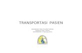 Workshop RS - TRANSPORTASI PASIEN - indohcf.com · Identifikasi risiko transportasi pasien intra RS dan ... – Terapi dan perawatan medis selama transport ... ˚ meriksa peralatan