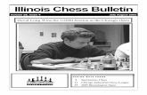 Illinois Chess Bulletinil-chess.net/icb_pdf/ICB_2005_07.pdf · About the Illinois Chess Bulletin and the Illinois Chess Association ... Unrated: 4 book set of Kasparov: My Great Predecessors