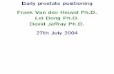 Daily prostate positioning Frank Van den Heuvel … · Daily prostate positioning Frank Van den Heuvel Ph.D. ... capability to perform in ... and intensity map veri cation, ...