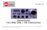 Hohentwiel 144 MHz SSB / CW Transceiver - … · Please spend some time reading the Amateur Radio homebrew guide ship- ... There is a great deal of small components in this kit. ...