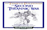the Tempus Fugitives present Codexes/Tempus...The Second Tyrannic War Tempus Fugitives 2 Acknowledgments This weighty tome you hold in your slightly clammy hands is the roadmap for