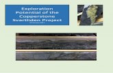 Exploration Potential of the Copperstone Svartliden … · prospective for the presence of blind porphyry-style Cu ... inclined diamond drill holes (approximately 36,140m of core