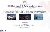 Financing for Rail & Transport Projects - … · billion in rail projects over next ... –Four line metro with 98 stations ... including the $6bn Makkah-Madina Railway Link.