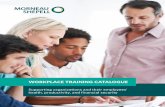 WORKPLACE TRAINING CATALOGUE - Morneau … · WORKPLACE TRAINING CATALOGUE Supporting organizations and their employees’ health, productivity, and financial security