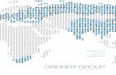Greiner Group Annual Report 2013 - GBO · Plastics and packaging for food and consumer goods Divisions: K, Kavo, Assistec Headquarters: Sattledt, AT – CEO: Willi Eibner ... Headquarters: