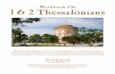 Bible Study Guide on 1 & 2 Thessalonians - Church of … · Wooo on is an eon Thessalonians 1 and 2 Thessalonians Writing with gratitude and affection to a church that he had visited