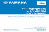 OWNER’S/OPERATOR’S MANUAL - Yamaha Motor Company · ©2009 by Yamaha Motor Corporation, U.S.A. 1st Edition, ... these ID numbers in a separate place in case your watercraft is