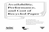 Availability, Performance, and Cost of Recycled …infohouse.p2ric.org/ref/03/02243.pdfand recycled paper with regard to availability, performance, and cost; 2) address the ability