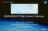 RADARSAT Polar Science Gateway - Alaska Science … · Presentation Outline • Context and concept of the RADARSAT Polar Science Gateway (RSAT PSG) † Canadian Earth Observation