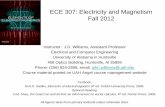 ECE 307: Electricity and Magnetism Fall 2012 - Electrical & Computer 307 Chapter 1-3... · ECE 307: Electricity and Magnetism Fall 2012 Instructor: J.D. Williams, Assistant Professor