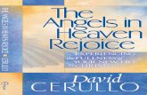 There is Angels in The in Heaven! Heaven · Because He loves and knows you, He wants to you ... I pray that The Angels in Heaven Rejoice equips you with practical insights for developing