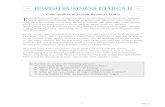 what is Judaism? Jewish Business ethics ii - …morashasyllabus.com/class/Jewish Business Ethics II.pdf · 1 Ethics Jewish Business ethics ii Case Studies in Jewish Business Ethics