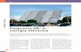 Exigencia HE-5: energía eléctrica · Las instalaciones fotovoltaicas pre-sentan el inconveniente de tener bajos ... excluidos los edificios residenciales. No obstante, el CTE permite