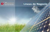 LÍNEAS DE NEGOCIO - asociacionrrn.com€¦ · marcha de instalaciones fotovoltaicas, que van desde proyectos Residenciales hasta parques fotovoltaicos. Ofrecemos un servicio ...