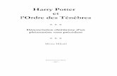 Harry Potter et l’Ordre des Ténèbreswordpress.catholicapedia.net/.../harry_potter_l.Ordre-des-Tenebres... · 6 Préface Sous le nom de Harry Potter est désignée une opération