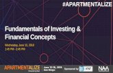 Fundamentals of Investing & Financial Concepts - … · #APARTMENTALIZE #APARTMENTALIZE Fundamentals of Investing & Financial Concepts . Wednesday, June 13, 2018 . 1:45 PM -2:45 PM.