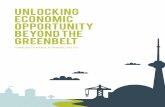 UNLOCKING ECONOMIC OPPORTUNITY BEYOND THE GREENBELT · UNLOCKING ECONOMIC OPPORTUNITY BEYOND THE ... municipalities to deal with the crush of vehicles filling the ... Cadbury Schweppes,