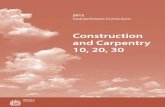 Construction and Carpentry 10, 20, 30 - …publications.gov.sk.ca/documents/11/40524-Constr_Carpentry_2012.pdf · Modules: Outcomes and ... The Construction and Carpentry curriculum