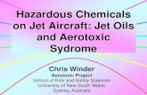 Hazardous Chemicals on Jet Aircraft: Jet Oils and ... · cabin, this contamination ... rather an OHS, ... Regulatory agencies indicate that “serious impairment“ includes the loss
