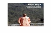 Raja Yoga, A Practical Guide - Swami Suryadevananda Yoga, A... · 4 Raja Yoga, A Practical Guide PREFACE This series was intended to be a series of short practical essays on yoga