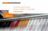 Charte graphique SIACI SAINT HONORE au sommaire Charte graphique SIACI SAINT HONORE 2017 CATALOGUE p. 3 Mode de la charte graphique La charte graphique est divisée en trois pdf :