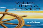 Values Ethics Conduct - Government of Nova Scotia ... · Values, Ethics, & Conduct ... public service, free of discrimination and representative ... enhancement of employee health