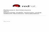 Reference Architectures 2017 Deploying mobile … · Reference Architectures 2017 Deploying mobile networks using network functions virtualization Ajay Simha refarch-feedback@redhat.com