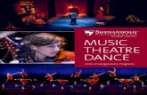 MUSIC THEATRE DANCE · 1 Shenandoah University's world-renowned Shenandoah Conservatory offers intense, specialized, professional training in music, theatre and dance.