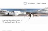 Company presentation of Virtuelles Studio .Company presentation of Virtuelles Studio GmbH Status:
