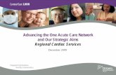 Advancing the One Acute Care Network and Our Strategic Aims/media/sites/ce/uploadedfiles/Home_Page/... · Advancing the One Acute Care Network and Our Strategic Aims ... (NSTEMI),