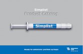 Product Catalog - simplist-us.comsimplist-us.com/pdf/fresenius-kabi-simplist-product-catalog.pdf · Ready-to-administer prefilled syringes The Simplist portfolio contains 9 products