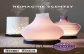 REIMAGINE SCENTSY - Scentsy Candle Warmers … … · natural and essential oils — and reimagine Scentsy ... Etched Core Warmer G $48 Tilia G ... NEW Rock Balance $42 15 cm tall